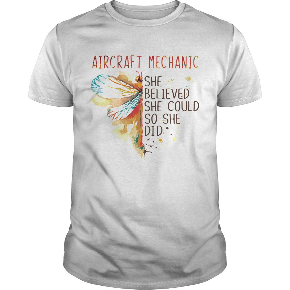 Dragoxxxy Aircraft Mechanic She Believed She Could So She Did Shirt